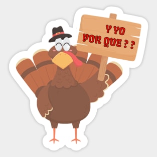 El Pavo protesta en Thanksgiving Sticker